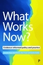 What Works Now?