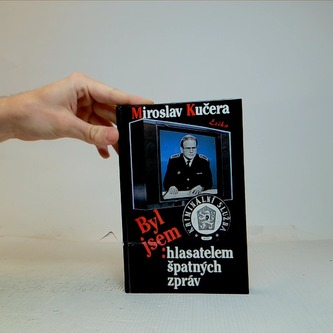 Byl jsem hlasatelem špatných zpráv