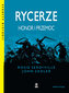 Rycerze Honor i przemoc