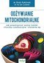 Odżywianie mitochondrialne w.2
