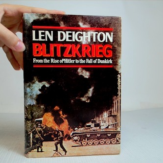 BLITZKRIEG: From the Rise of Hitler to the Fall of Dunkirk