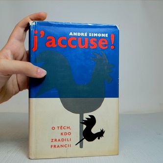 J´accuse O těch, kdo zradili francii