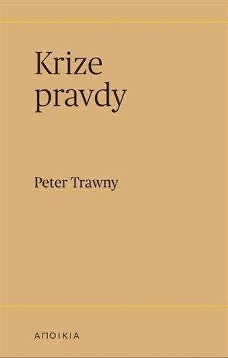 Krize pravdy Krize pravdy