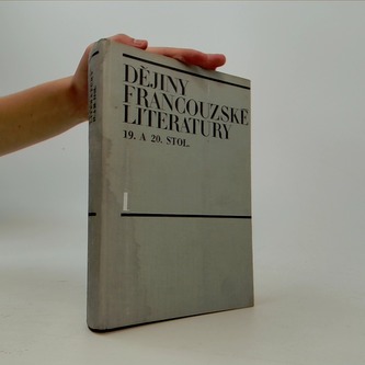 Dějiny francouzské literatury 19. a 20. stol I, 1789 - 1870 I,