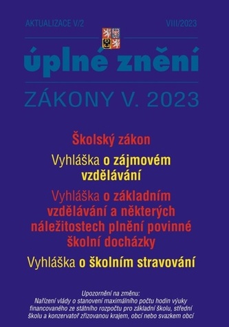 Aktualizace V/2 2023 Školský zákon Aktualizace V/2 2023 Školský zákon