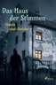 Das Haus der Stimmen