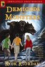 Demigods and Monsters: Your Favorite Authors on Rick RiordanÆs Percy Jackson and the Olympians Series