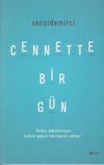 Cennette Bir Gün
