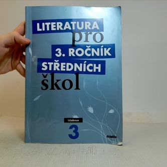 Literatura pro 3. ročník středních škol