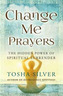 Change Me Prayers