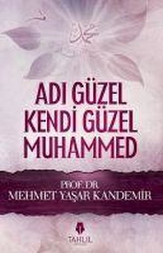 Adi Güzel Kendi Güzel Muhammed