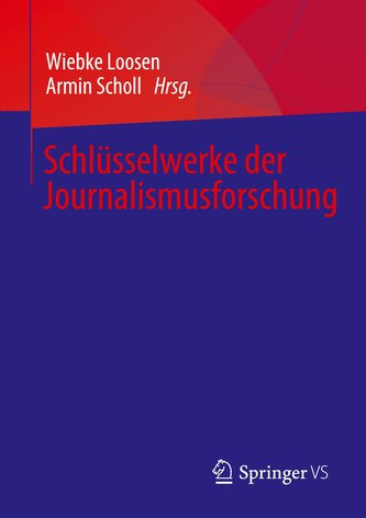 Schlüsselwerke der Journalismusforschung