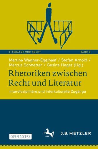 Rhetoriken zwischen Recht und Literatur