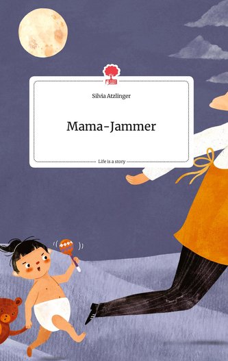 Mama-Jammer. Life is a Story - story.one