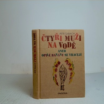 čtyři muži na vodě aneb banány se vracejí