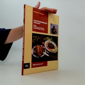Gastronomické záhady aneb Pohledy do historie kuchařského umění