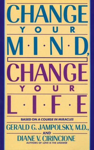 Change Your Mind, Change Your Life