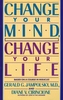 Change Your Mind, Change Your Life