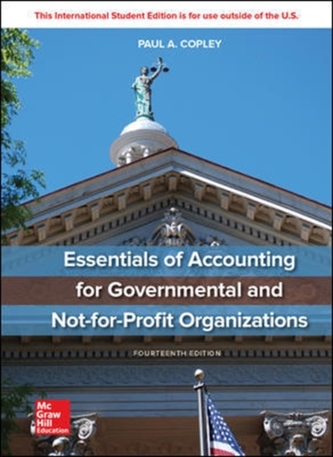Essentials of Accounting for Governmental and Not-for-Profit Organizations