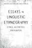 Essays in Linguistic Ethnography