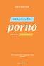 Organizační porno - Měj život ve svých rukou