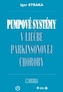 Pumpové systémy v liečbe parkinsonovej choroby