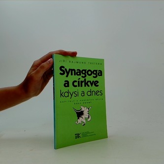 Synagoga a církve kdysi a dnes