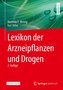 Lexikon der Arzneipflanzen und Drogen