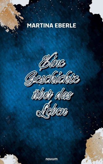 Eine Geschichte über das Leben