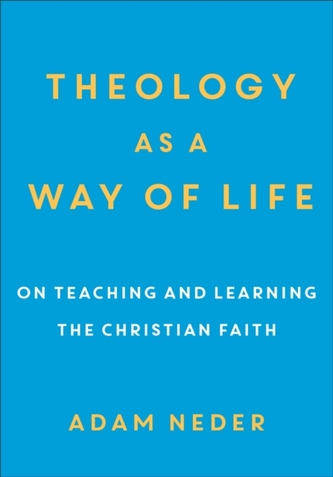 Theology as a Way of Life