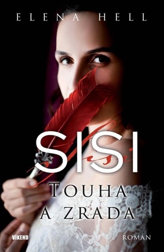 Sisi 2 - Touha a zrada