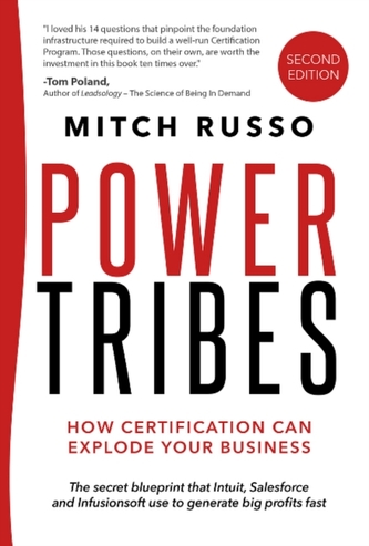 Power Tribes -- How Certification Can Explode Your Business