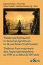 Theater und Freimaurerei im deutschen Sprachraum im 18. und frühen 19. Jahrhundert. Théâtre et Franc-maçonnerie dans l'espace ge