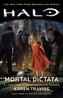 Halo: Mortal Dictata: Book Three of the Kilo-Five Trilogy