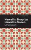 Hawaii's Story by Hawaii's Queen