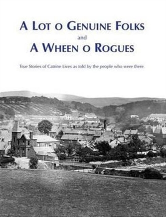 A Lot O Genuine Folks and a Wheen O Rogues