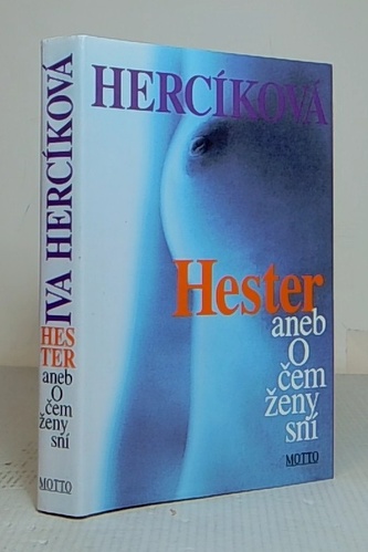 Hester aneb O čem ženy sní