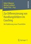 Zur Differenzierung von Handlungsfeldern im Coaching