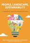 PEOPLE, LANDSCAPE, SUSTAINABILITY