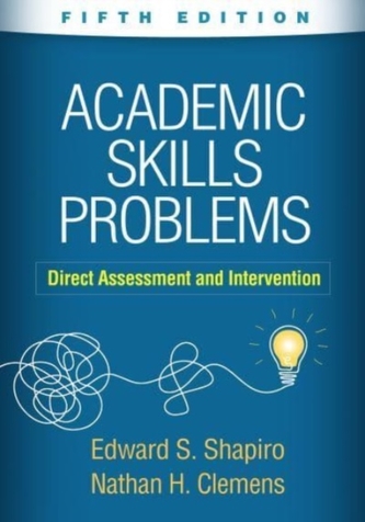 Academic Skills Problems, Fifth Edition