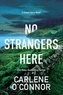 No Strangers Here