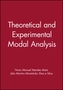 Theoretical and Experimental Modal Analysis