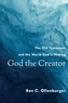 God the Creator - The Old Testament and the World God Is Making