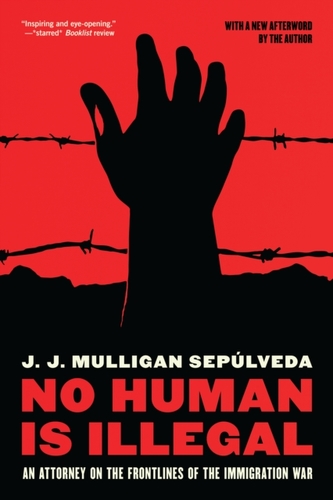 No Human is Illegal