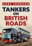 Tankers on British Roads