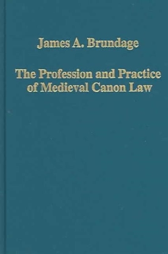 The Profession and Practice of Medieval Canon Law