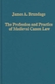 The Profession and Practice of Medieval Canon Law