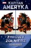 Zimowy Żołnierz. Kapitan Ameryka. Tom 1