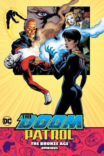 Doom Patrol: The Bronze Age Omnibus