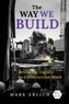 The Way We Build